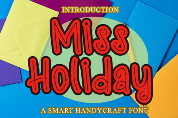 A Designer’s Real-World Review of Miss Holiday