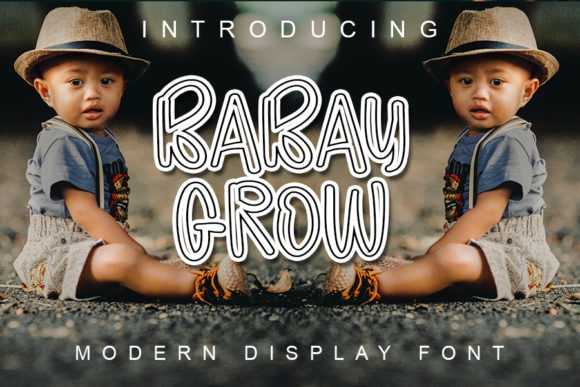 Baby Grow: A Modern Display Font for Digital Branding