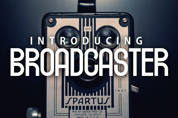 Broadcaster: A Display Font Built for the Campaign Spotlight