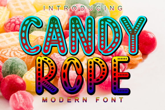 Candy Rope Font: The Joyful Secret for Clearer Campaigns