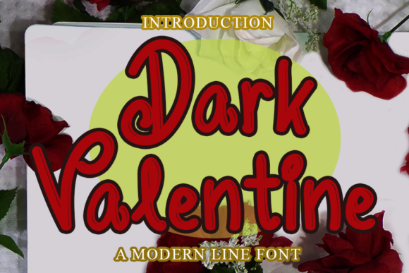Elevate Your Editorial Voice with the Dark Valentine Font