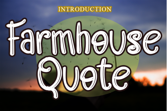Farmhouse Quote: A Typeface That Gives Your Brand a Friendly Personality