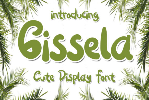 Gissela: A Friendly Display Font for Your Brand's Visual Voice