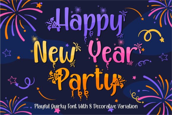 Happy New Year Party: A Quirky Display Font for Digital Creators