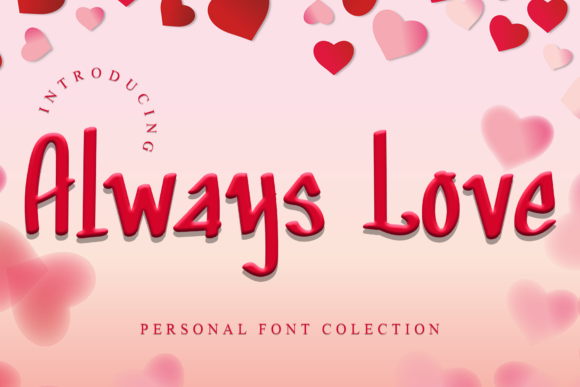 How the Always Love Font Became My Brand’s Secret Weapon
