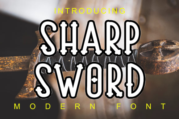 Sharp Sword: A Font That Sharpens Your Brand Identity