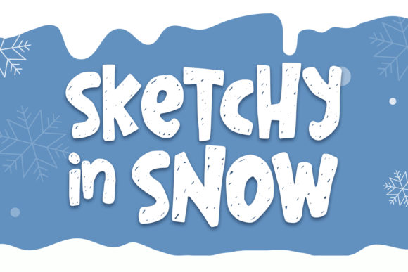 The Sketchy in Snow Font: A Creative Tool for Makers